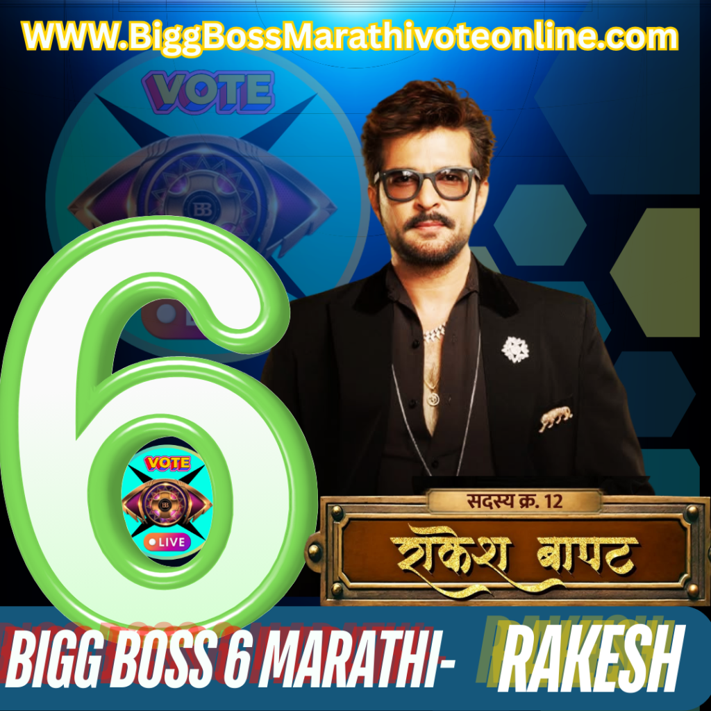 Rakesh Bigg Boss Marathi Voting