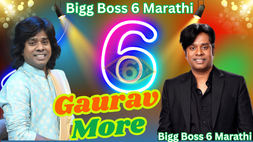 Gaurav More Bigg Boss Marathi