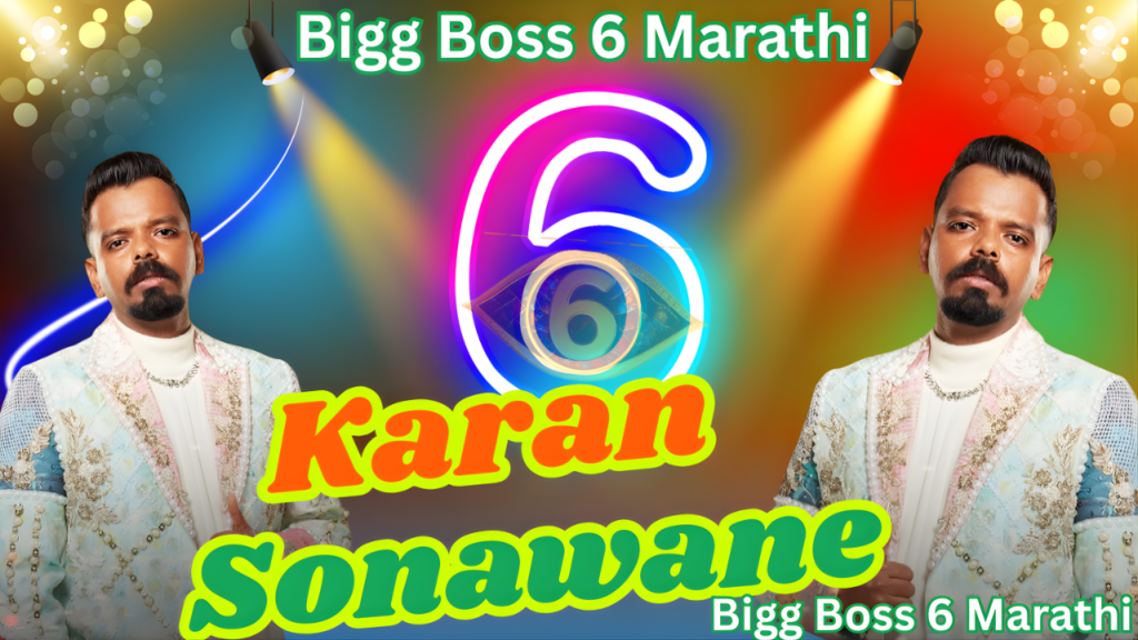 Karan Sonavane Bigg Boss Marathi