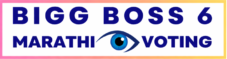 Bigg boss 6 maraRATHI VOTING